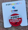 Pop Socket for your cell phone: End Animal Testing!